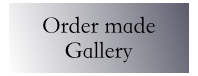 Order made
Gallery